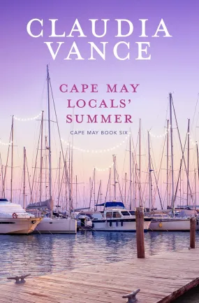 CLAUDIA VANCE - CAPE MAY LOCALS' SUMMER #6
